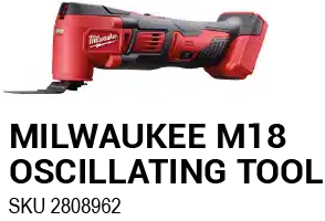 MILWAUKEE M18 OSCILLATING TOOL