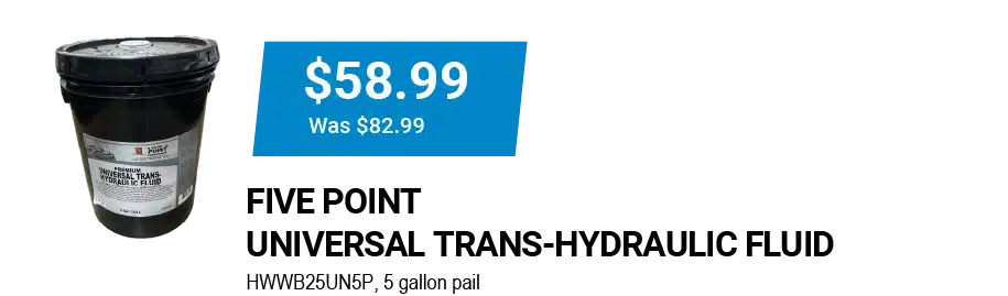 FIVE POINT UNIVERSAL TRANS-HYDRAULIC FLUID